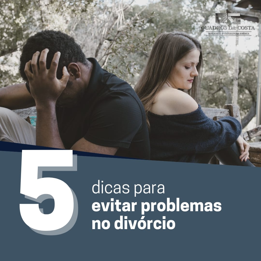 DIVRCIO - 5 dicas para evitar problemas